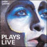 Peter Gabriel - 1983 - Plays Live.jpg